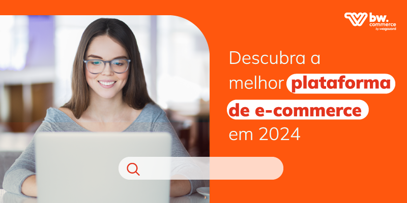 Descubra a melhor plataforma de e-commerce em 2024