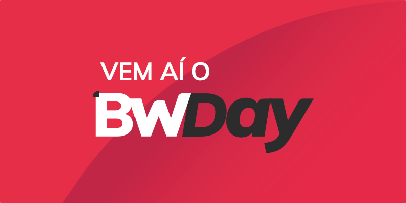 BW Commerce promove a 1ª edição do BWDay