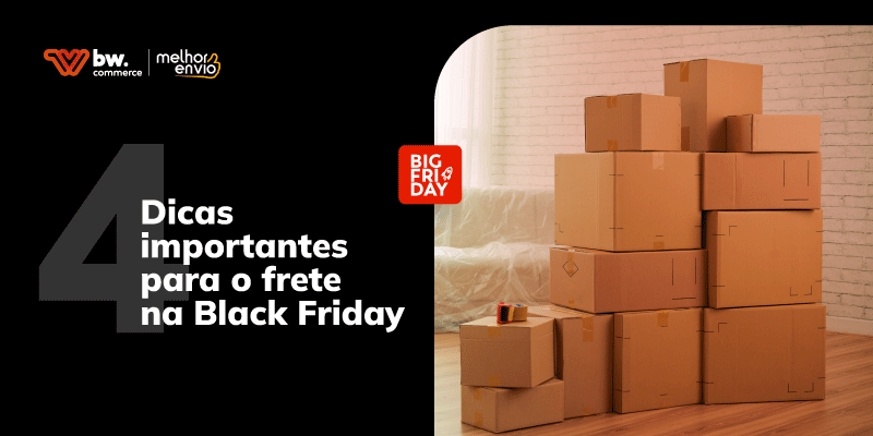 4 dicas importantes para o frete na Black Friday 2023