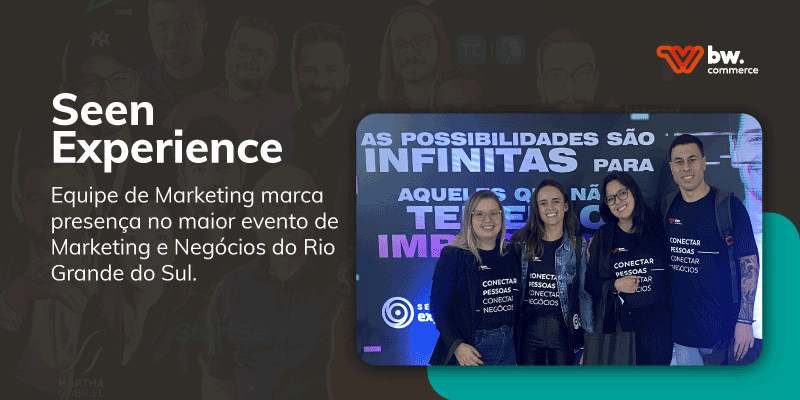 Evento Seen Experience 2022! 🎯